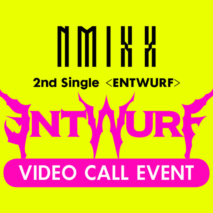 Wärst du gerne bei einem Videocall mit NMIXX dabei?