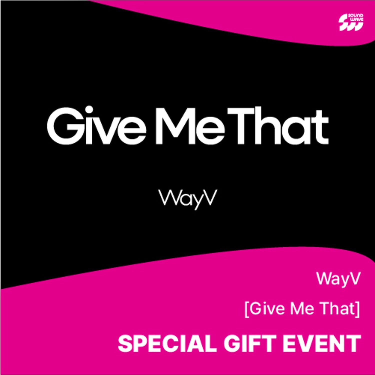 WAYV - GIVE ME THAT (5TH MINI ALBUM) PHOTOBOOK VER. + Soundwave Photocard