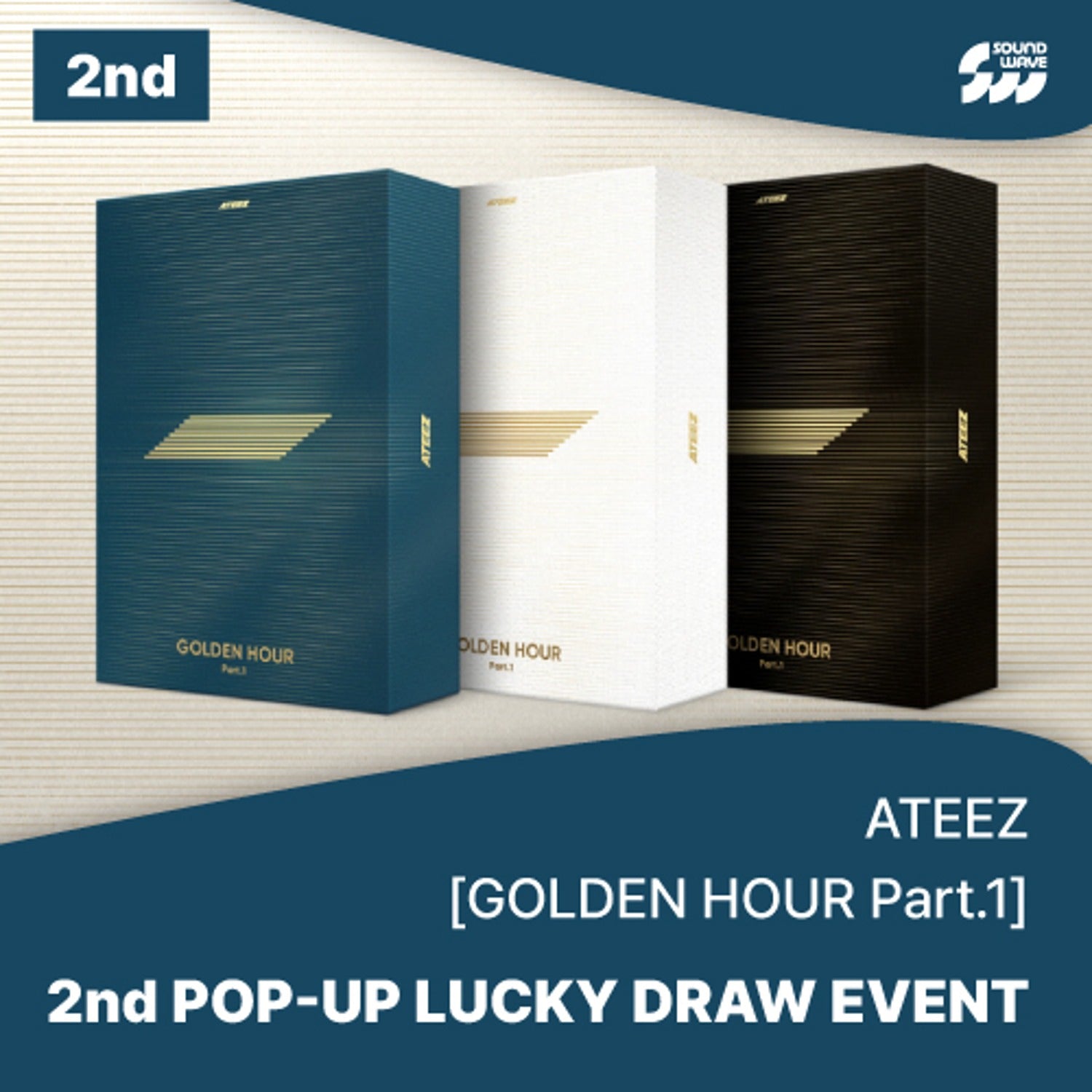 ATEEZ - GOLDEN HOUR : PART 1 (10TH MINI ALBUM) 2ND POP-UP LUCKY DRAW (SW)