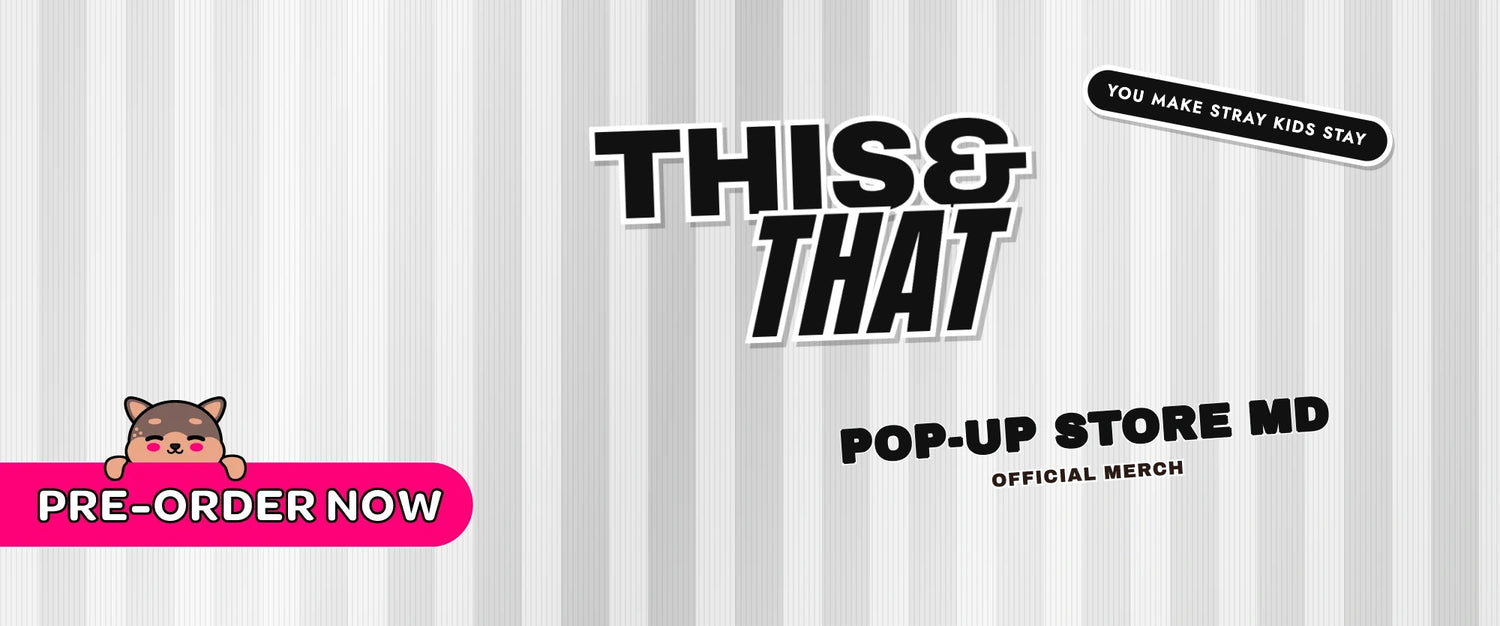 Stray Kids This&That Pop-Up Store MD