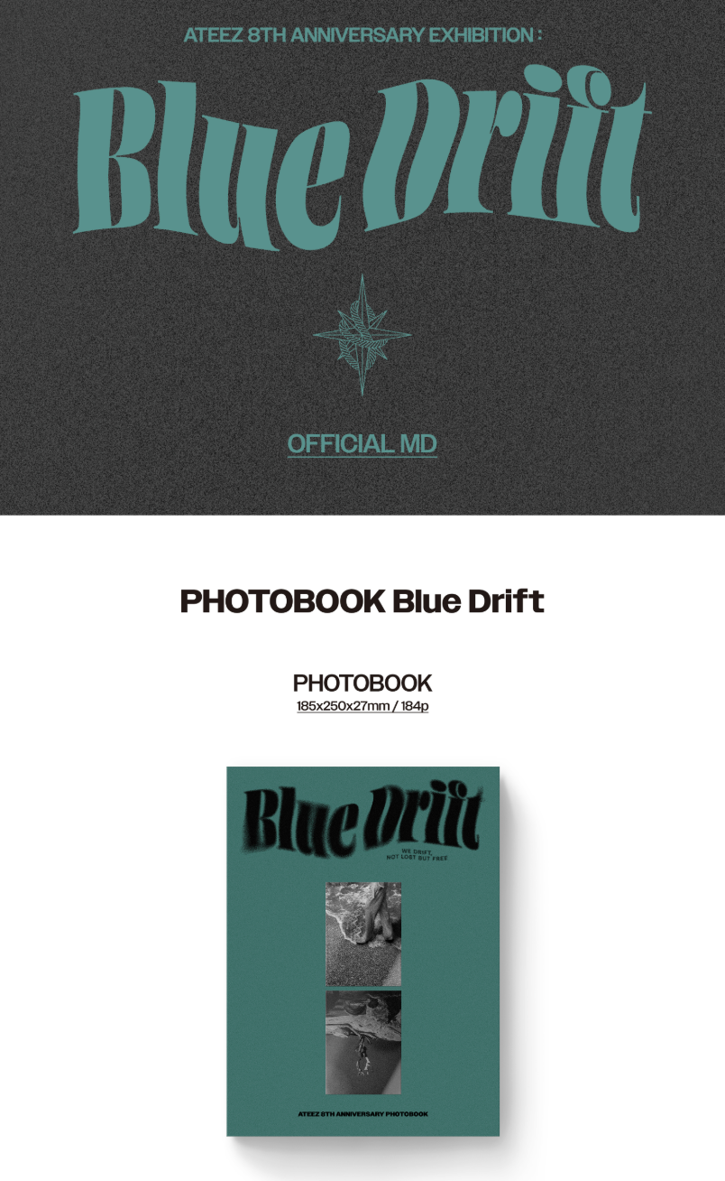 ATEEZ - BLUE DRIFT PHOTOBOOK (8TH ANNIVERSARY EXHIBITION MD) + Extra P