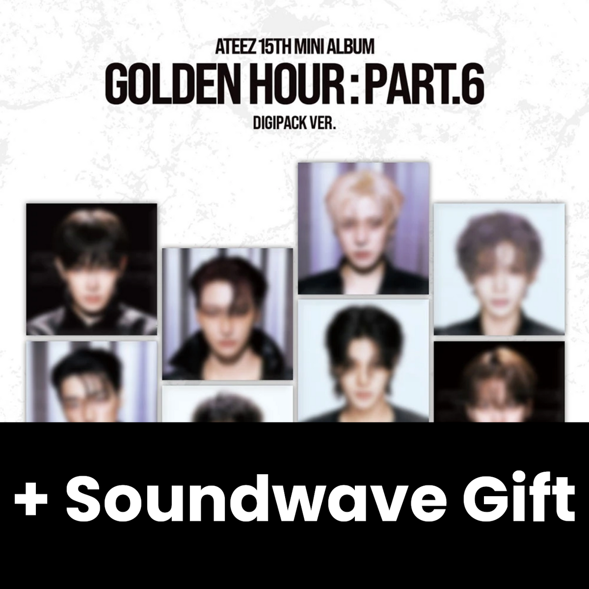 ATEEZ - GOLDEN HOUR : PART.6 (DIGIPACK VER.) + Soundwave Gift