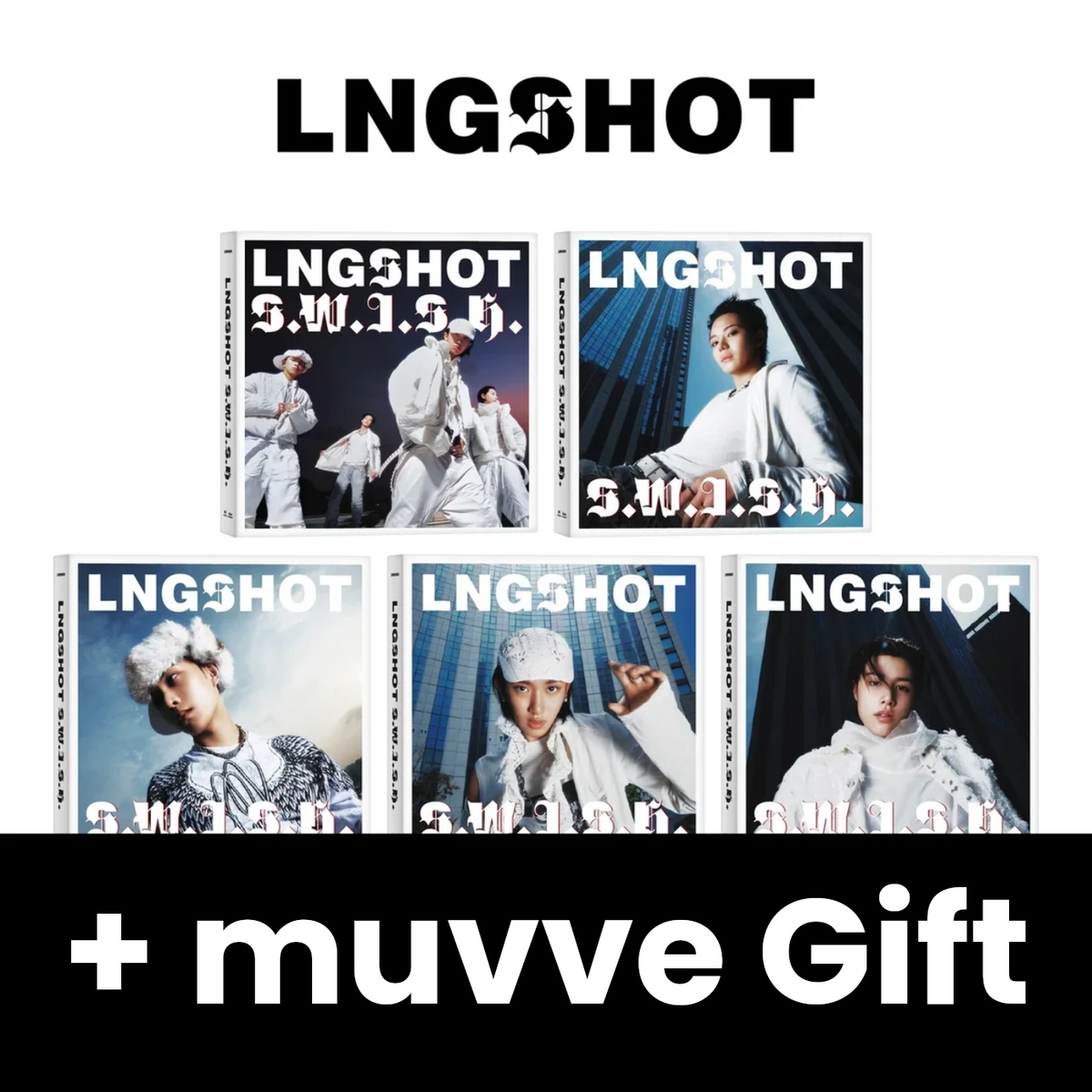 LNGSHOT - S.W.I.S.H. (STANDARD VER.) + muvve Gift