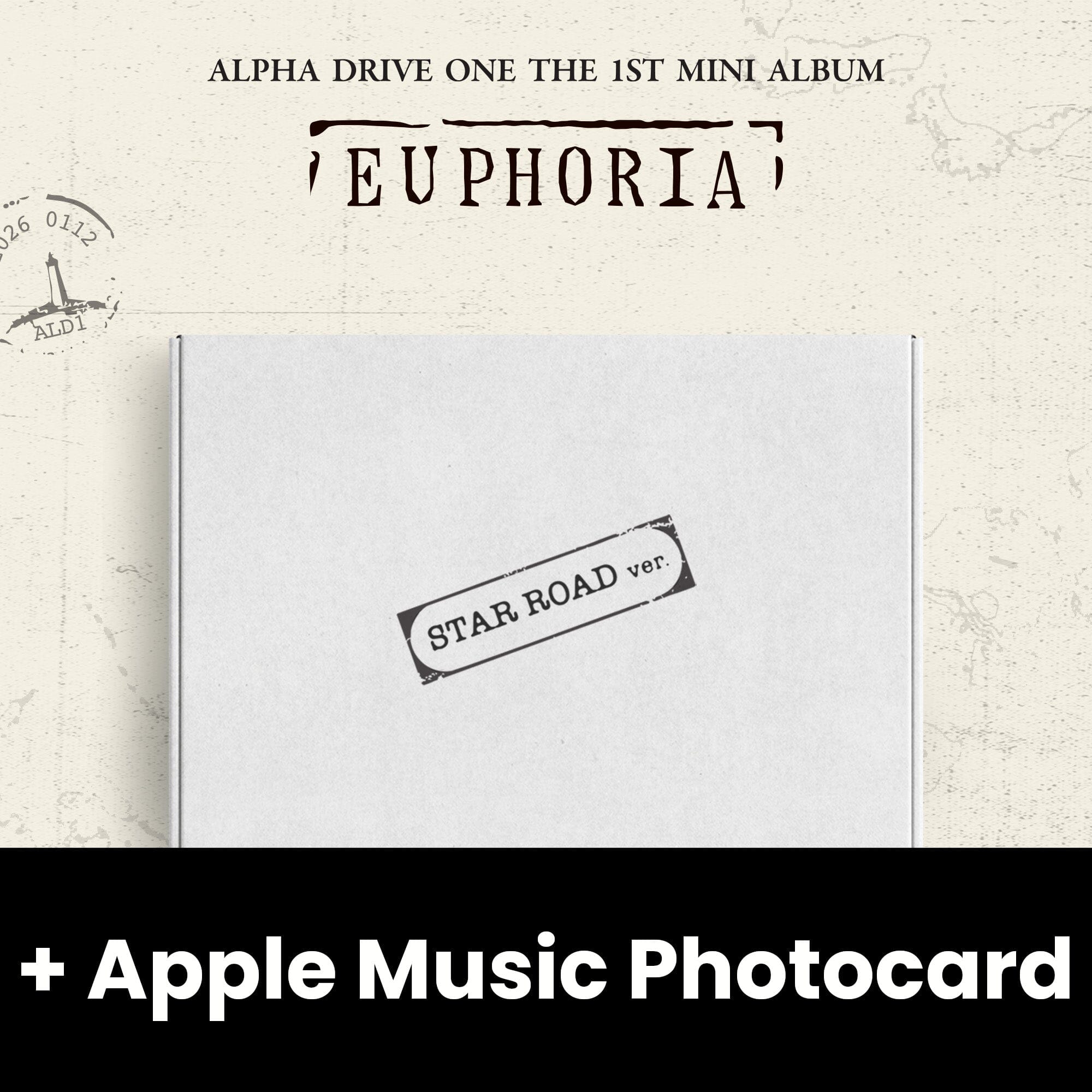 ALPHA DRIVE ONE - EUPHORIA (STAR ROAD VER.) + Apple Music Photocard Nolae