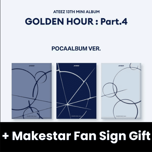 ATEEZ - GOLDEN HOUR : PART.4 (POCA ALBUM) + Makestar Fan Sign Gift