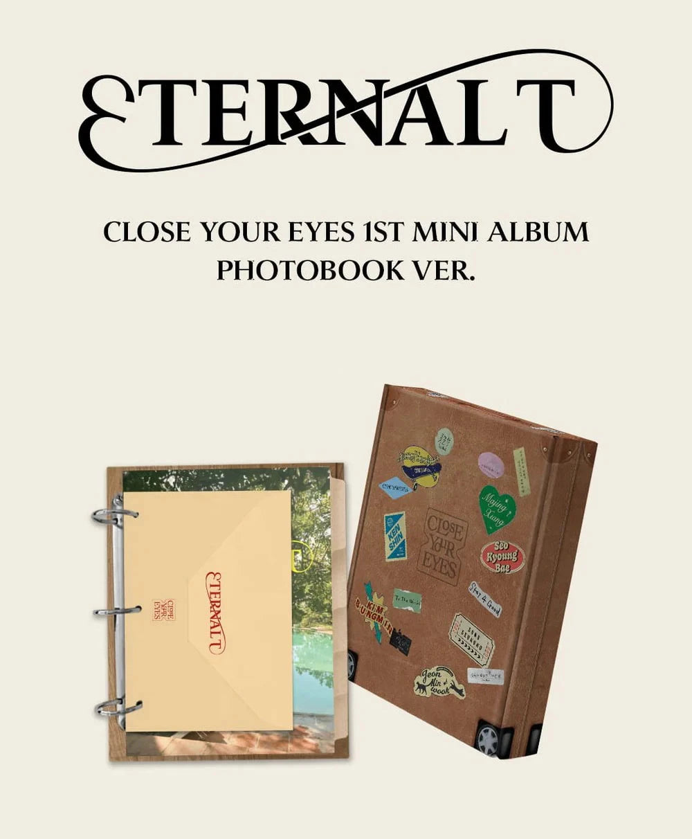 CLOSE YOUR EYES - ETERNALT (PHOTOBOOK VER.) + BDM Photocard Nolae