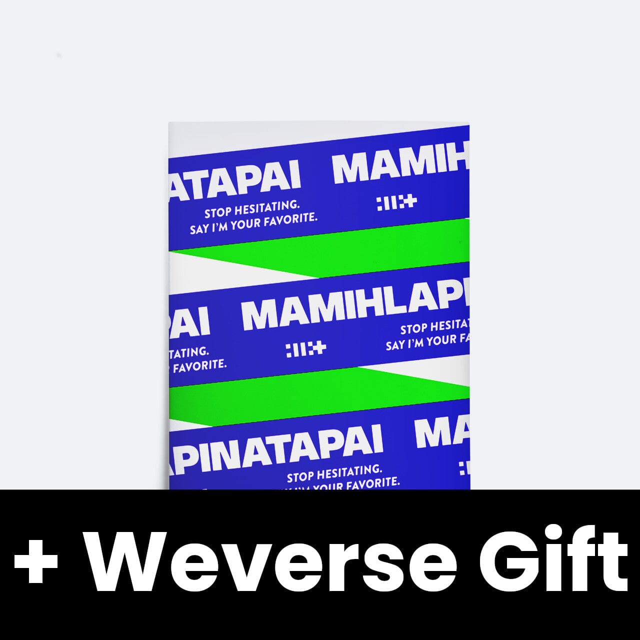 ILLIT - MAMIHLAPINATAPAI (WEVERSE ALBUMS VER.) + Weverse Gift