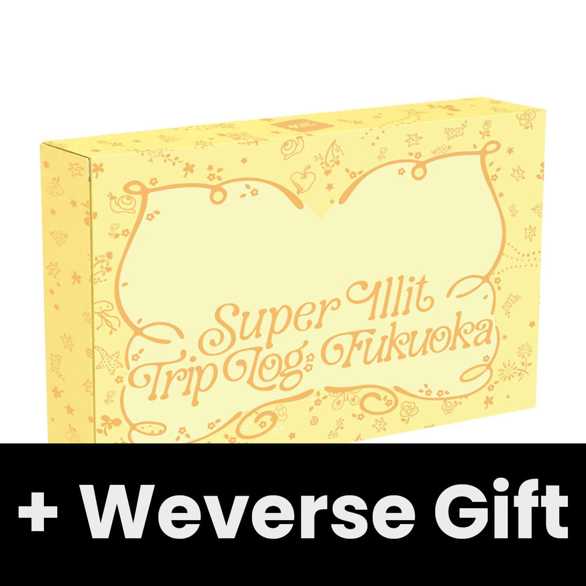 ILLIT - SUPER ILLIT TRIP LOG : FUKUOKA + Weverse Gift Nolae