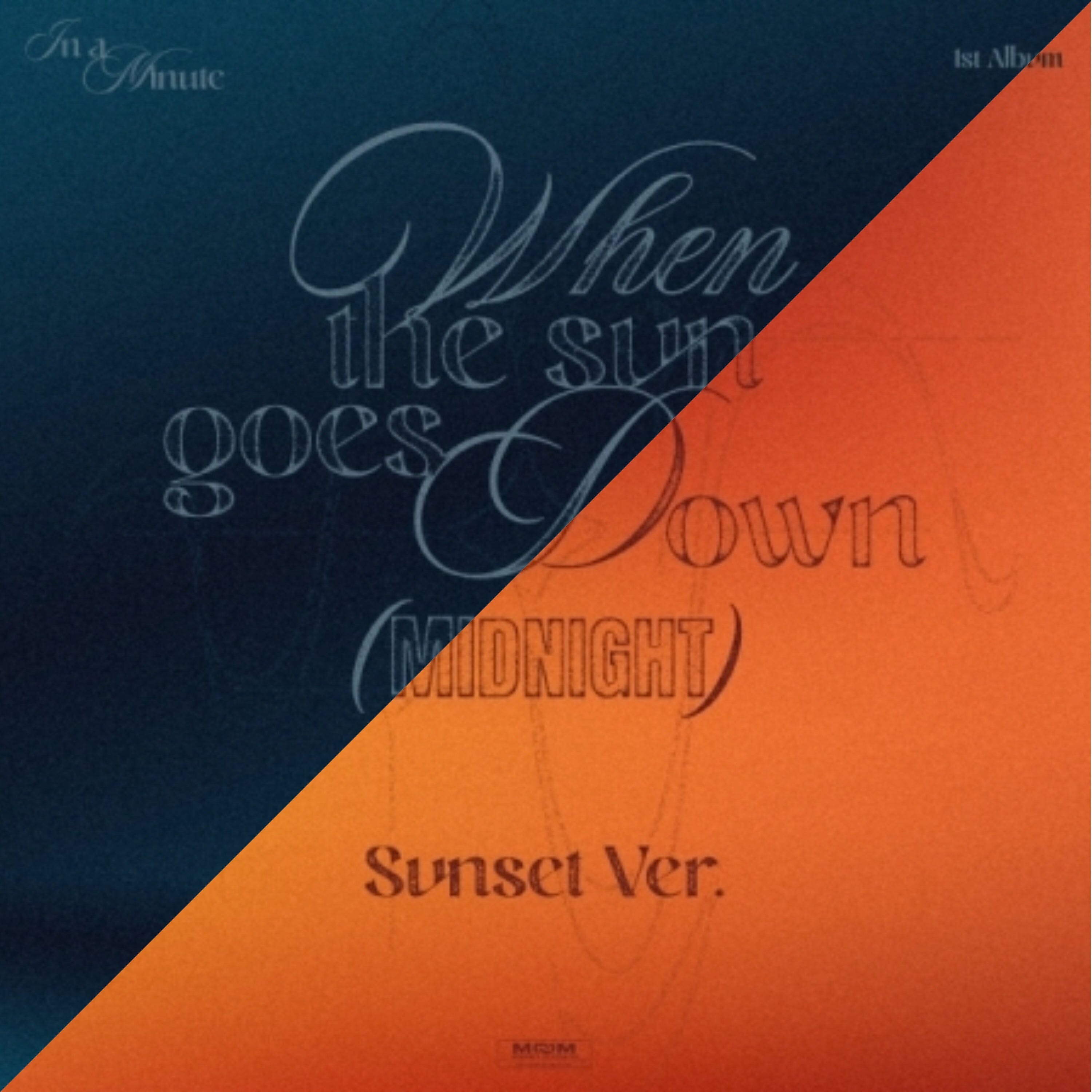 IN A MINUTE - WHEN THE SUN GOES DOWN : MIDNIGHT Nolae
