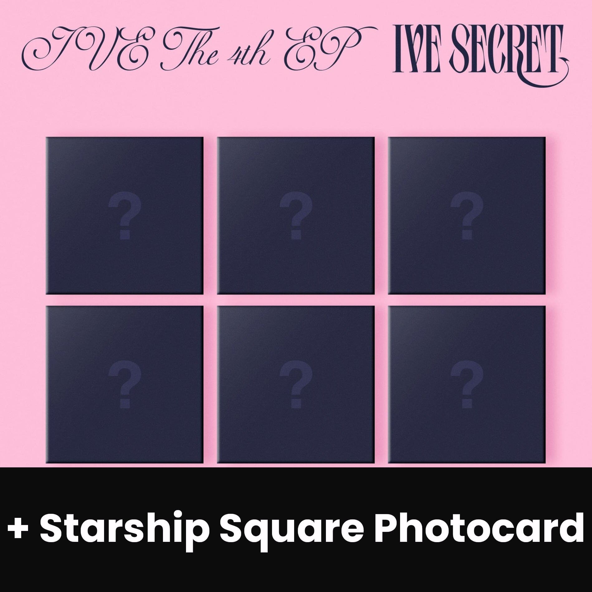 IVE - IVE SECRET (DIGIPACK VER.) + Starship Square Photocard Nolae