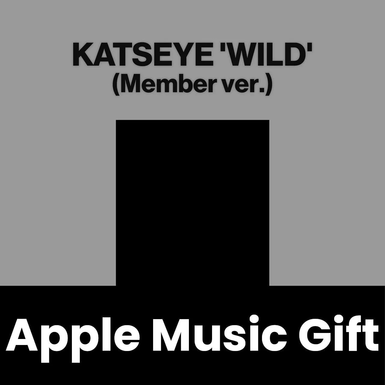 KATSEYE - WILD (MEMBER VER.) + Apple Music Gift Nolae