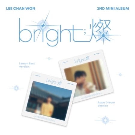 LEE CHAN WON - BRIGHT (2ND MINI ALBUM) Nolae
