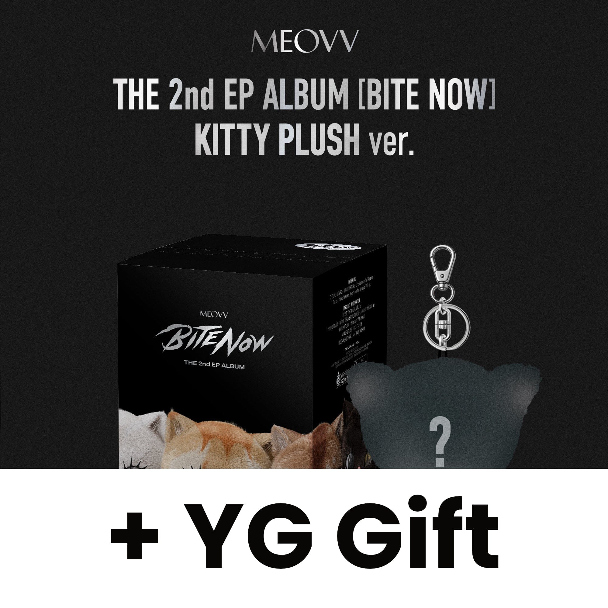MEOVV - BITE NOW (KITTY PLUSH VER.) + YG Gift