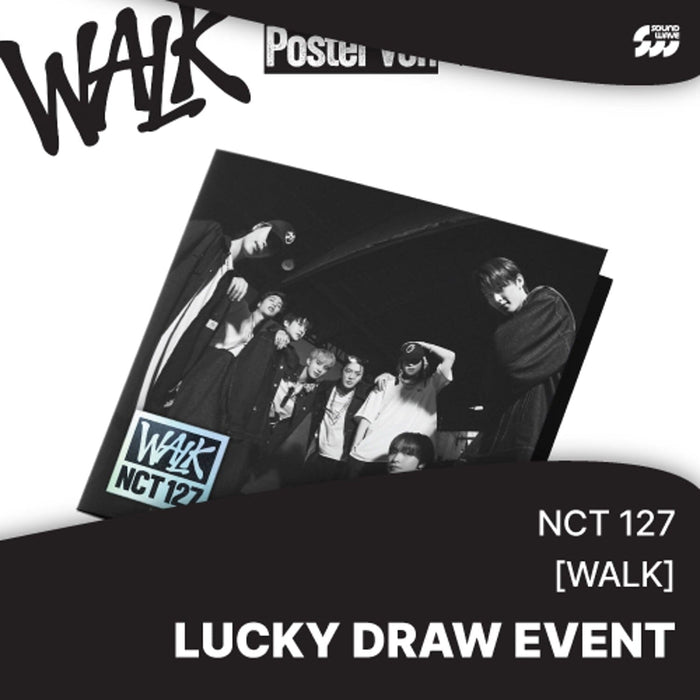 NCT 127 - WALK (THE 6TH ALBUM) POSTER VER. LUCKY DRAW (SW) Nolae