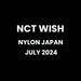 NCT WISH - NYLON JAPAN (JULY 2024) Nolae
