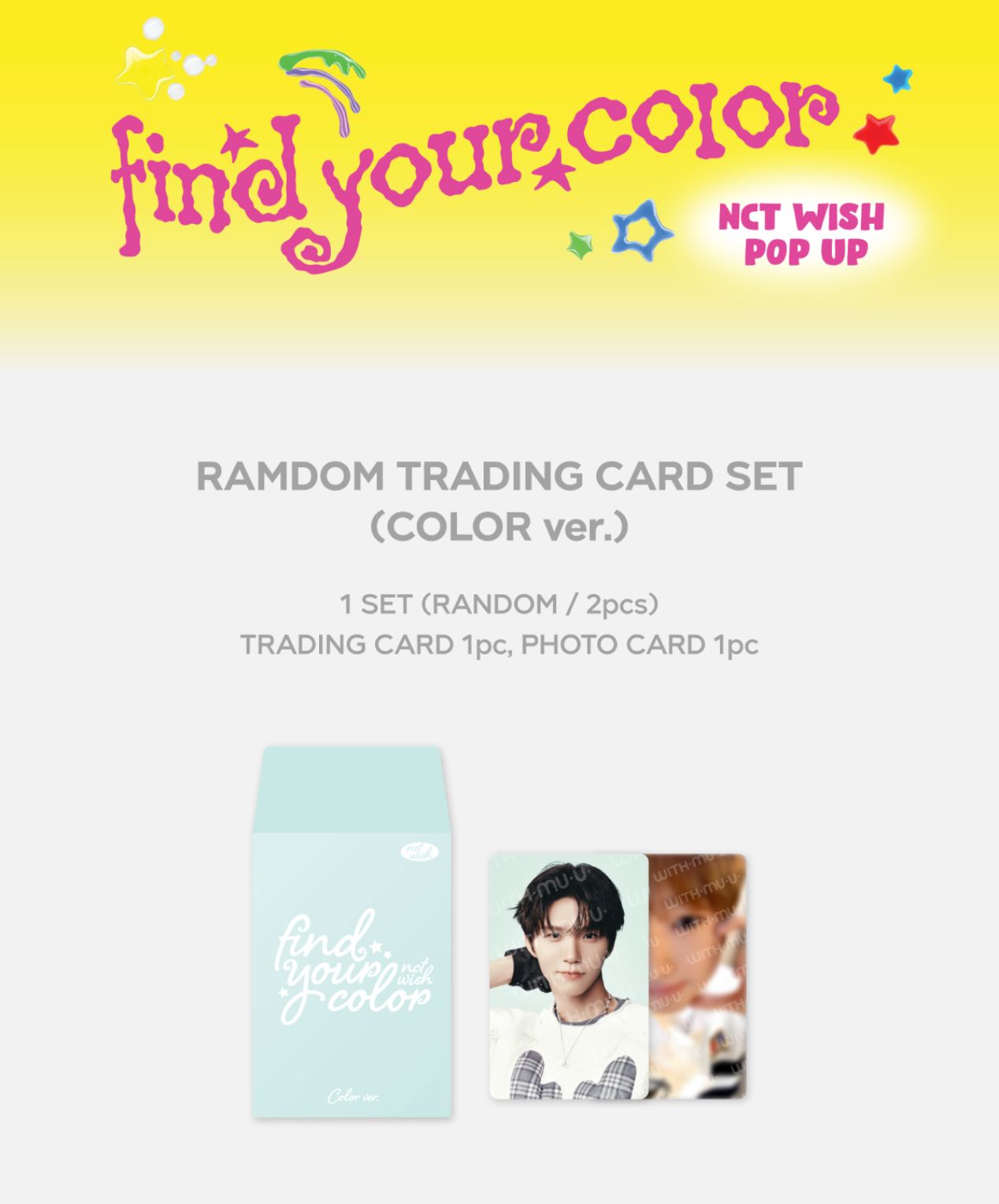 NCT WISH - RANDOM TRADING CARD SET (FIND YOUR COLOR POP UP MD)