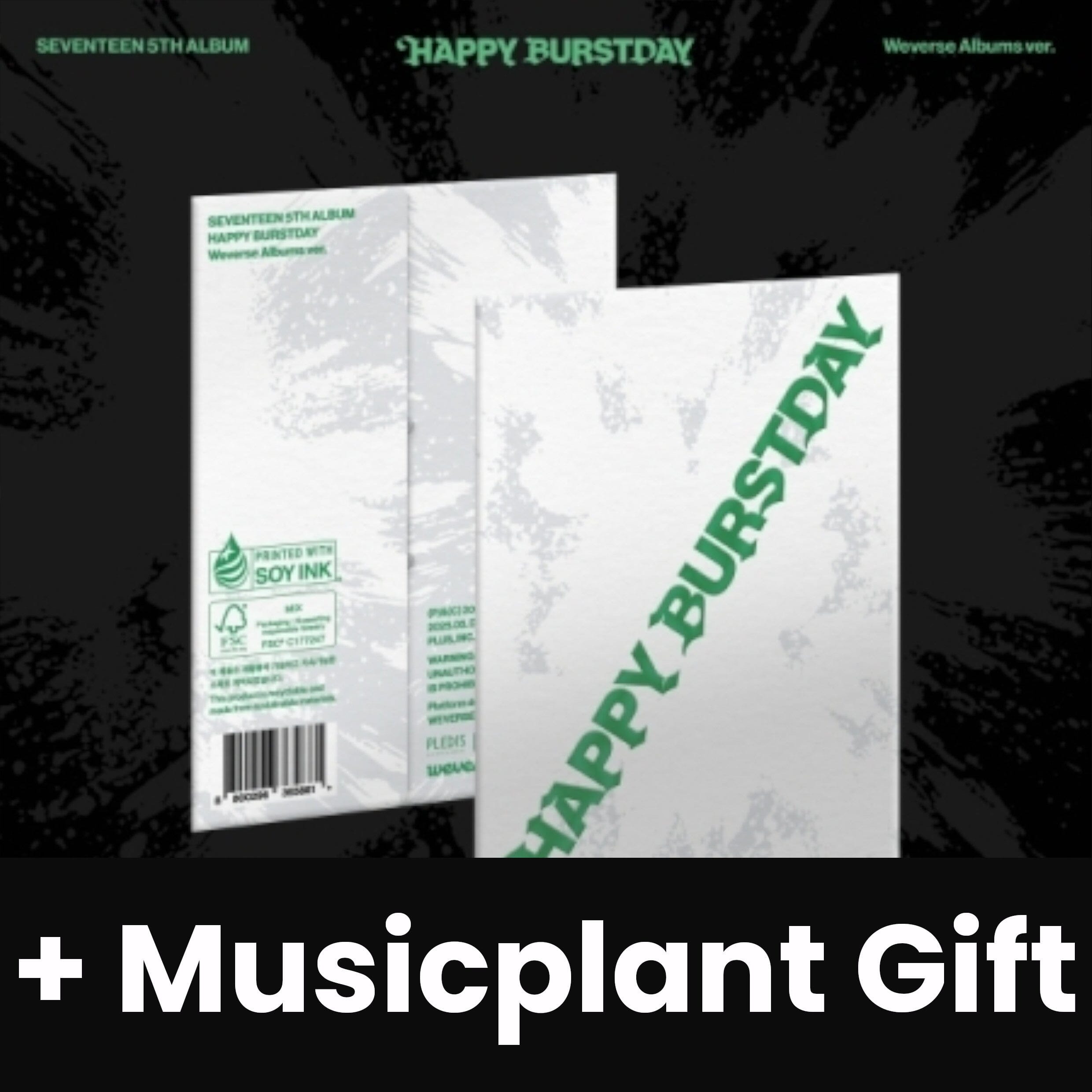 SEVENTEEN - HAPPY BURSTDAY (WEVERSE ALBUMS VER.) + Musicplant Gift Nolae