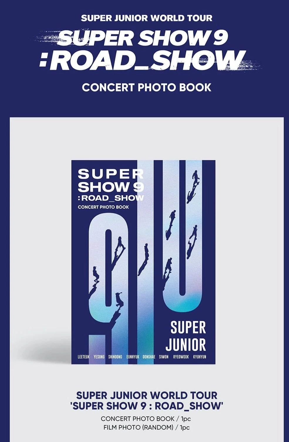 SUPER JUNIOR - SUPER SHOW 9 : ROAD_SHOW (CONCERT PHOTO BOOK) Nolae