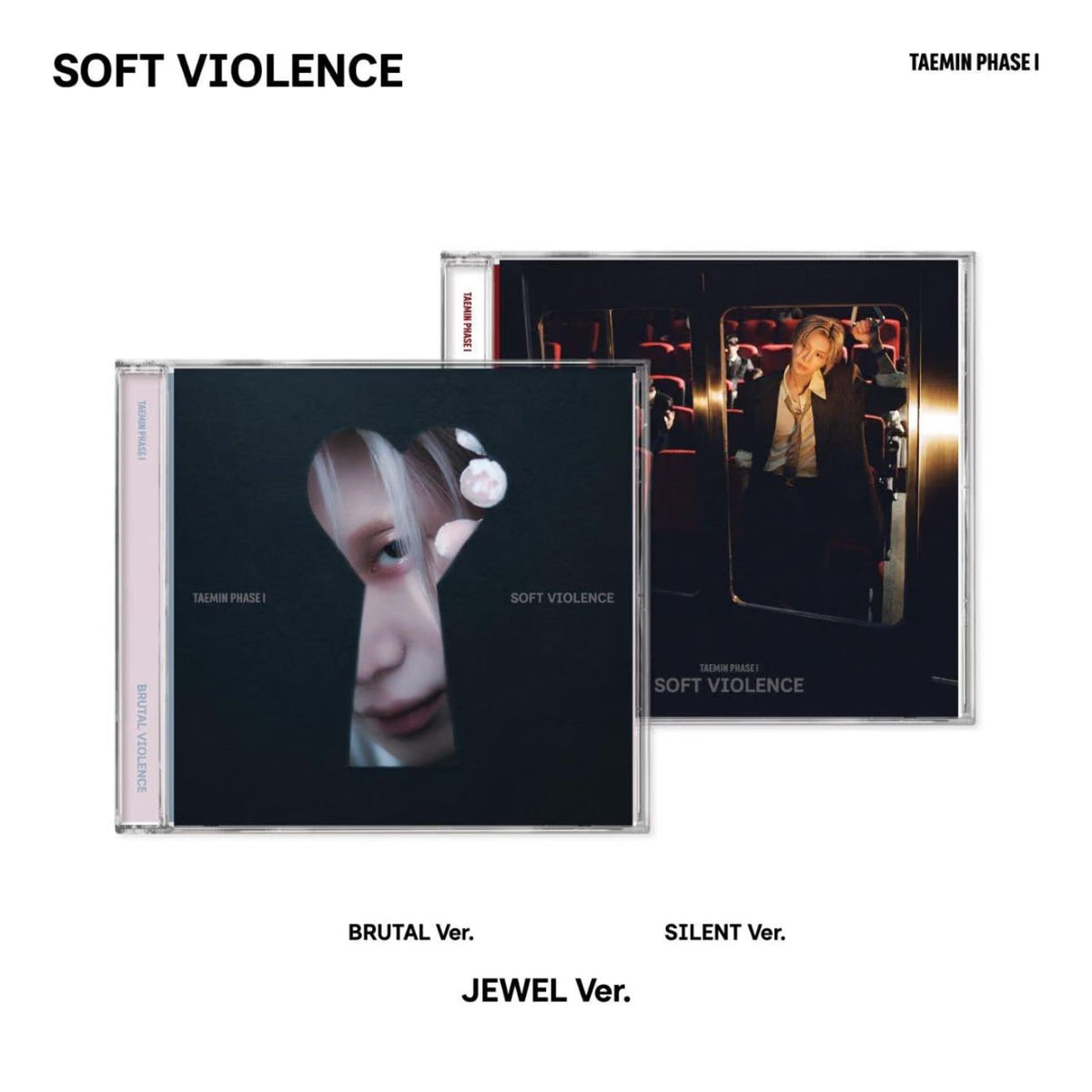 TAEMIN (SHINEE) - PHASE 1 : SOFT VIOLENCE (JEWEL VER.) Nolae