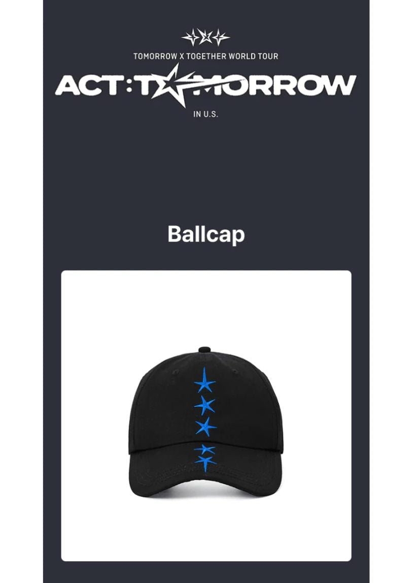 TXT - BALLCAP (WORLD TOUR 'ACT : TOMORROW' IN U.S. OFFICIAL MD) Nolae