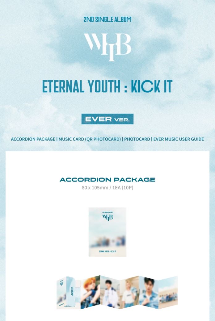 WHIB - ETERNAL YOUTH : KICK IT (2ND SINGLE ALBUM) EVER VER. Nolae