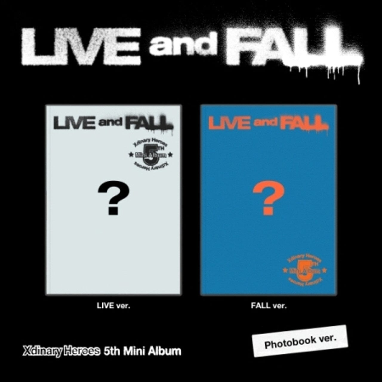 XDINARY HEROES - LIVE AND FALL (PHOTOBOOK VER.) Nolae