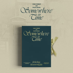 YANG YOSEOP - SOMEWHERE IN TIME (2ND PHOTO BOOK)