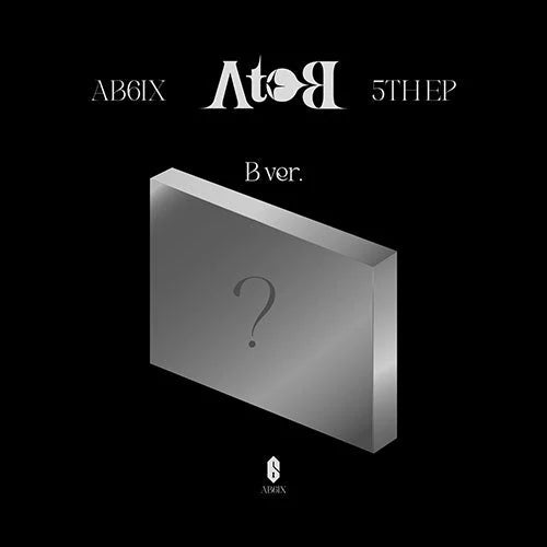 AB6IX - 5TH EP [A to B] Nolae Kpop